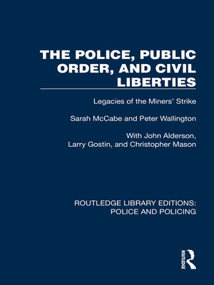 cover image of The Police, Public Order, and Civil Liberties